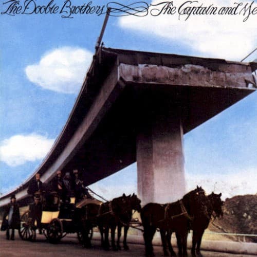 The Doobie Brothers — The Captain and Me (1973) album cover